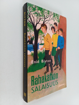 Enid Blyton : Rahakätkön salaisuus