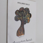 Kyllikki Salo : Armoton kesä : runoelma (signeerattu, tek... - pikkukuva 1