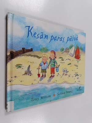 Tony Mitton : Kesän paras päivä