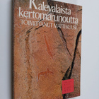 Matti (toim.) Kuusi : Kalevalaista kertomarunoutta - pikkukuva 1