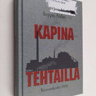 Seppo Aalto : Kapina tehtailla - Kuusankoski 1918 - pikkukuva 1