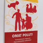 Reija Lampinen : Omat polut! : vammaisesta lapsesta täysv... - pikkukuva 1