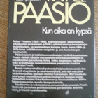 toim. Heikki Kymäläinen / Rafael Paasio Kun aika on kypsä - pikkukuva 2