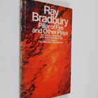 Ray Bradbury : Pillar of Fire and Other Plays - pikkukuva 1
