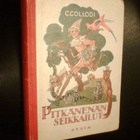 Collodi PITKÄNENÄN SEIKKAILUT ( 2 p. 1954 ) Sis.pk:t - pikkukuva 1