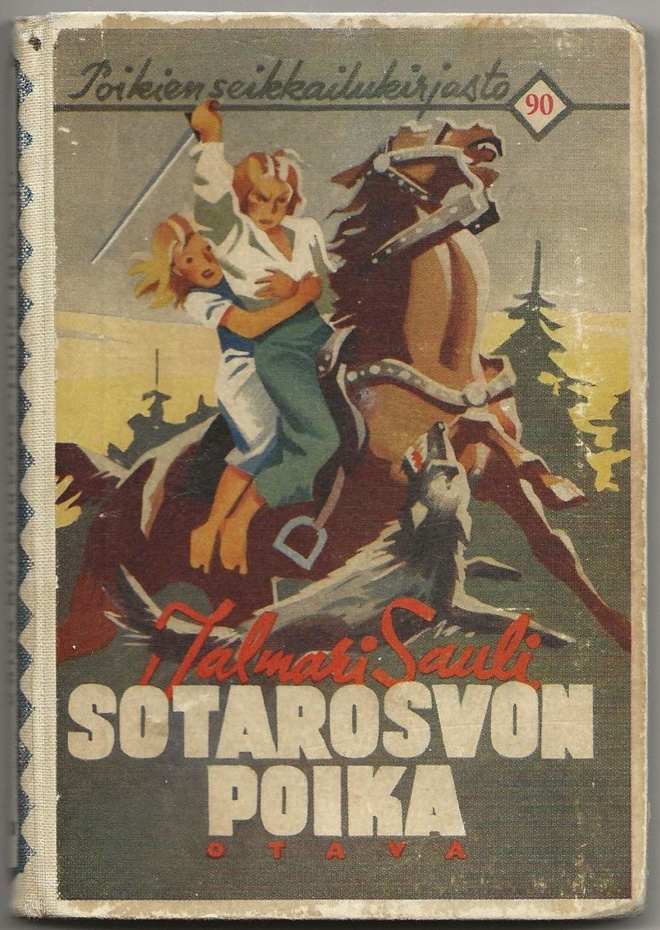 Jalmari Sauli: Sotarosvon poika (1.p 1940) PSK 90