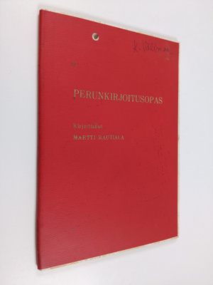Martti Rautiala : Perunkirjoitusopas
