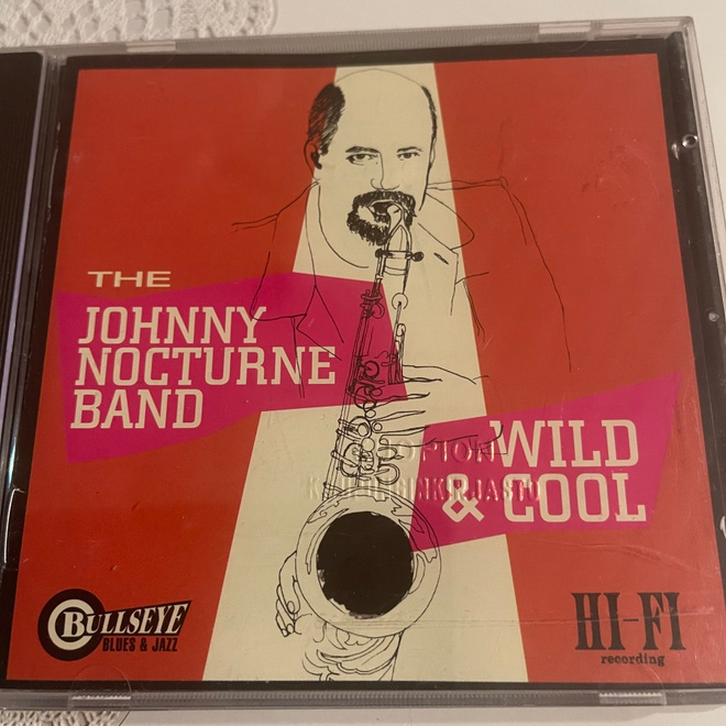 JOHNNY NOCTURNE BAND: Wild & Cool * HOL 1998