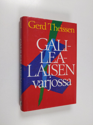 Gerd Theissen : Galilealaisen varjossa