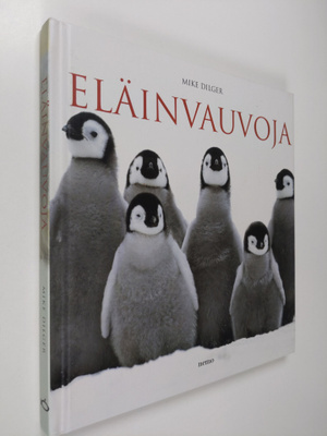Mike Dilger : Eläinvauvoja