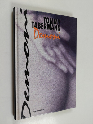 Tommy Tabermann : Demoni