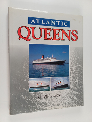 Clive Brooks : Atlantic Queens