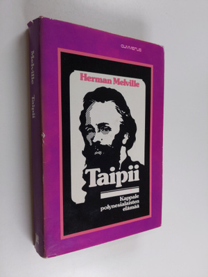 Herman Melville : Taipii : kappale polynesialaisten elämää