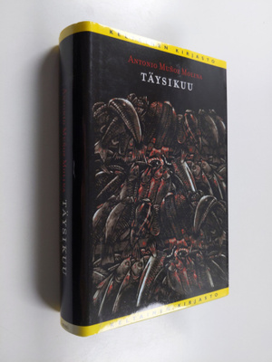 Antonio Munoz Molina : Täysikuu