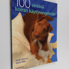 Sarah Fisher : 100 vinkkiä koiran käytösongelmiin - pikkukuva 1