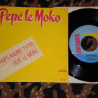 7" PEPE LE MOKO - Hups Kaunis Tyttö - 1985 MINT- - pikkukuva 2