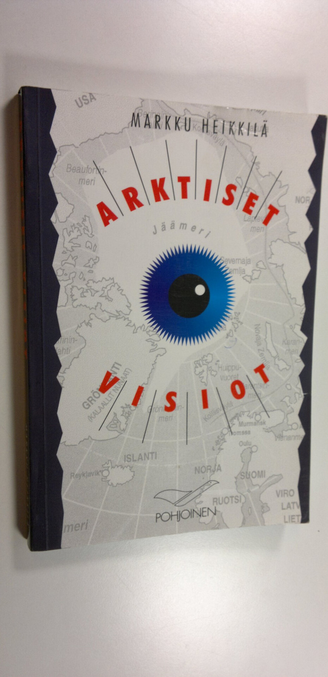 Markku Heikkilä : Arktiset visiot