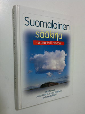 Juhani ym. (toim.) Rinne : Suomalainen sääkirja : etanast...
