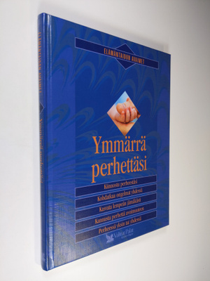 Ulla (toim.) Elo : Ymmärrä perhettäsi