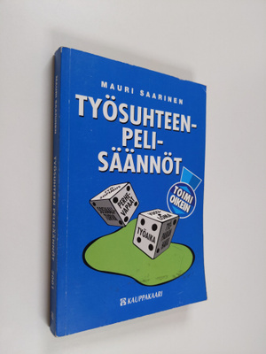 Mauri Saarinen : Työsuhteen pelisäännöt