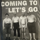 We Are Coming to Let’s Go – Pertti Kurikan Nimipäivät - pikkukuva 1