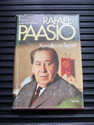 Rafael Paasio. Kun aika on kypsä