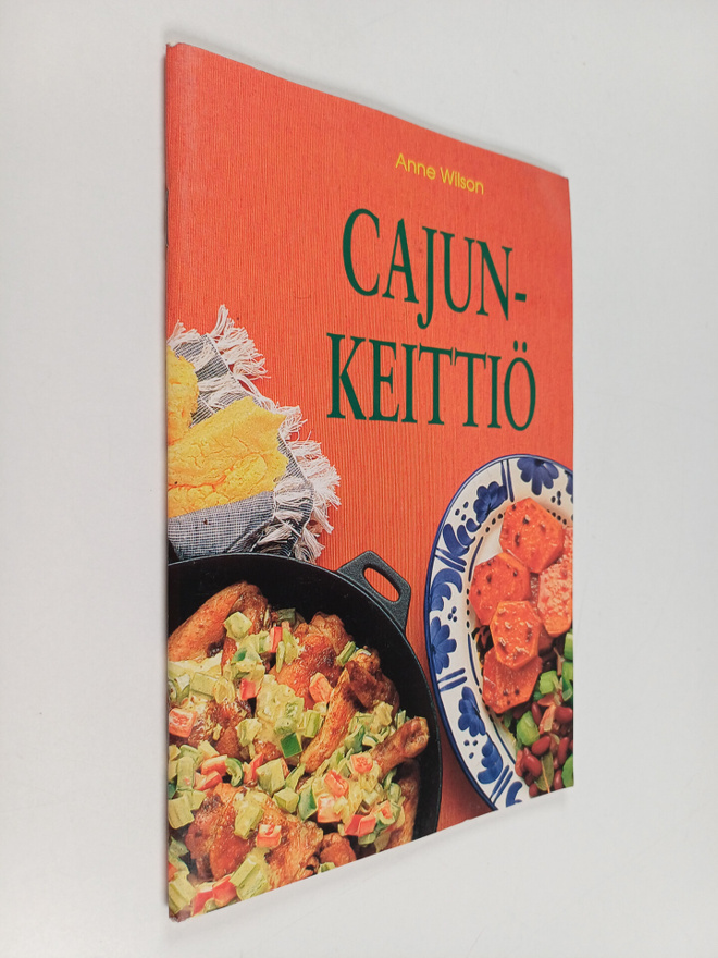 Anne Wilson : Cajun-keittiö