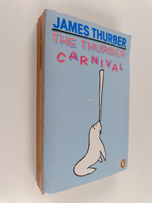 James Thurber : The Thurber carnival
