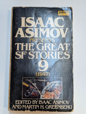 Isaac Asimov ym. - The Great SF Stories 9 (1947)
