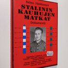 Reino Hinkkanen : Stalinin kauhujen matkat : dokumentti - pikkukuva 1