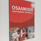 Mikko Heinikoski : Osaamisen kehittäminen työpaikalla - pikkukuva 1