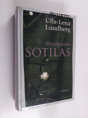 Ulla-Lena Lundberg : Marsipaanisotilas