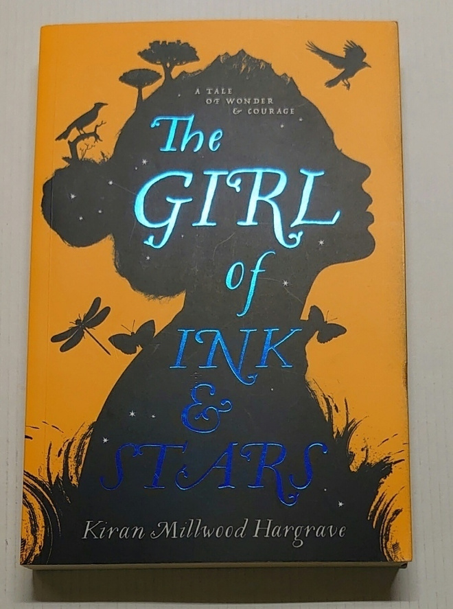 Kiran Millwood Hargrave - The Girl of Ink & Stars