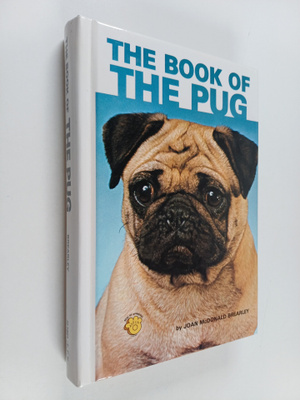 Joan McDonald Brearley : The Book of the Pug