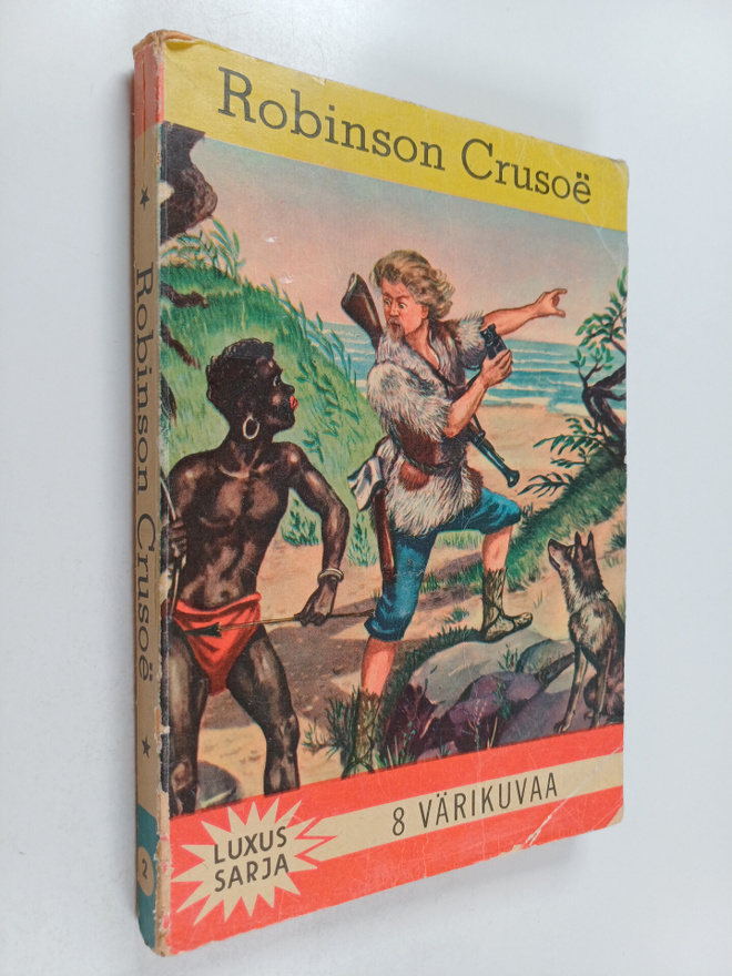 Daniel Defoe : Robinson Crusoe