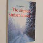 Aila Makkonen : Tie siipien sinisen linnan - pikkukuva 1