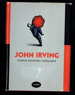 John Irving: Tuulesta temmattu tyttöystävä
