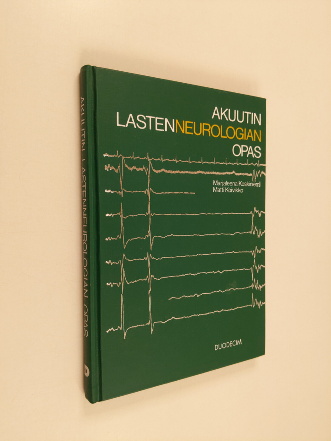 Marjaleena Koskiniemi : Akuutin lastenneurologian opas