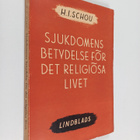 H. I. Schou : Sjukdomens betydelse för det religiösa livet - pikkukuva 1