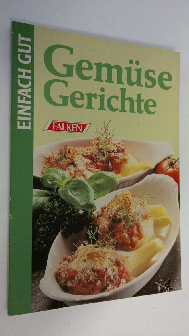 Elke Fuhrmann : Gemuse Gerichte