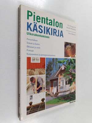 Per Hemgren : Pientalon käsikirja : ulkorakentaminen
