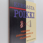 Edna B. Foa : Kerrasta poikki : vapaaksi pakko-oireista j... - pikkukuva 1