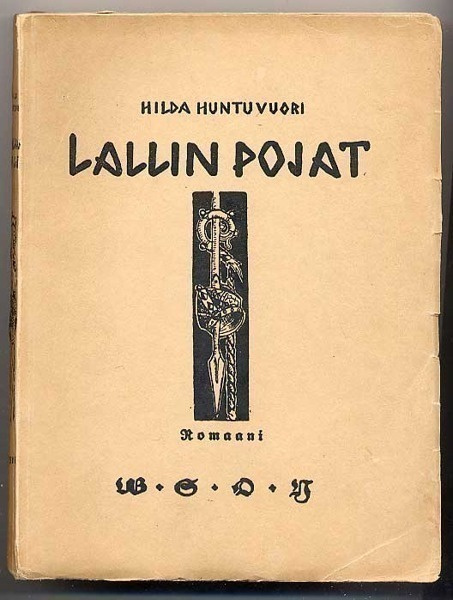 Huntuvuori, Hilda: Lallin pojat (1.p., 1926)