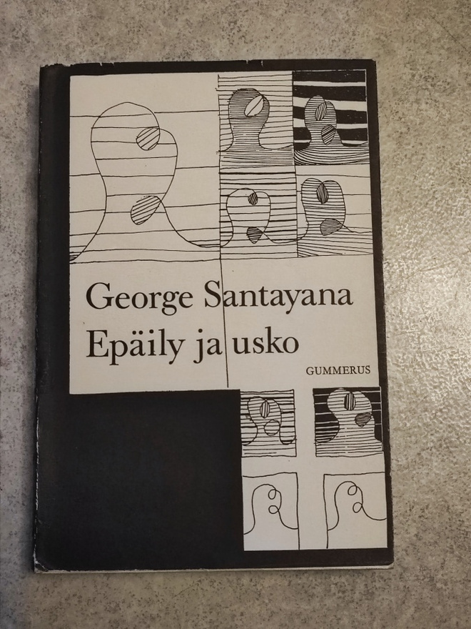 George Santayana Epäily ja usko