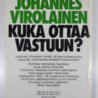 Johannes Virolainen : Kuka ottaa vastuun? : ratkaisuja, a... - pikkukuva 2