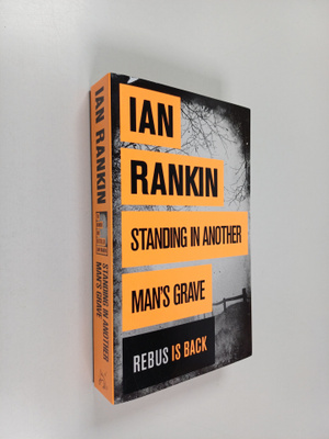 Ian Rankin : Standing in another man's grave