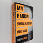 Ian Rankin : Standing in another man's grave - pikkukuva 1