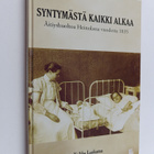 Veikko Laukama : Syntymästä kaikki alkaa : äitiyshuoltoa ... - pikkukuva 1