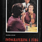 Benser, Walther : Fotografering i färg - pikkukuva 1