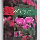 Gudrun Manell ym. : Ruusut : Kirja ruusuystävistä ruusuje... - pikkukuva 1